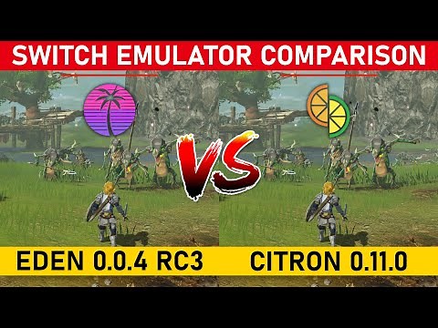 EDEN 0.0.4 RC3 vs CITRON 0.11 ~ Hyrule Warriors: Age of Calamity PERFORMANCE COMPARISON