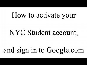 Activate your NYC Students account and sign in with Google