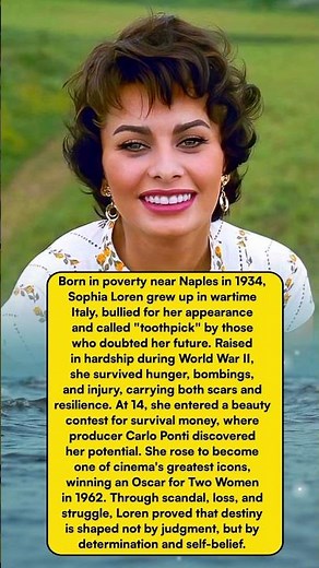 From "Toothpick" to Oscar Winner: Sophia Loren's Extraordinary Journey