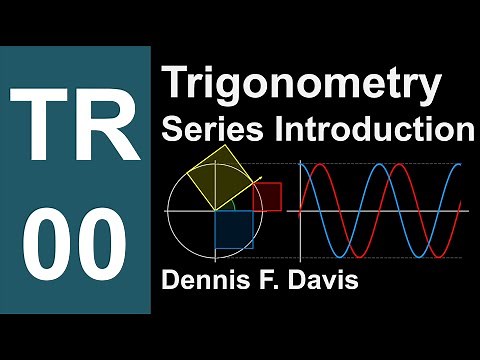TR-00: Introduction to Trigonometry Series by Dennis F. Davis