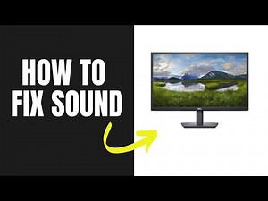 Dell Monitor No Sound - How To Fix