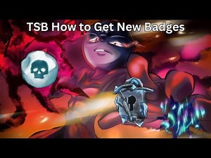 How to Get New TSB Badges in KJ Update