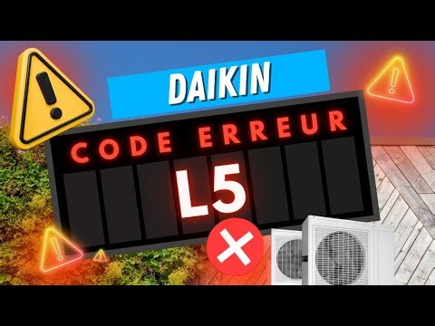 Code erreur L5 Daikin : surintensité compresseur, causes et solutions