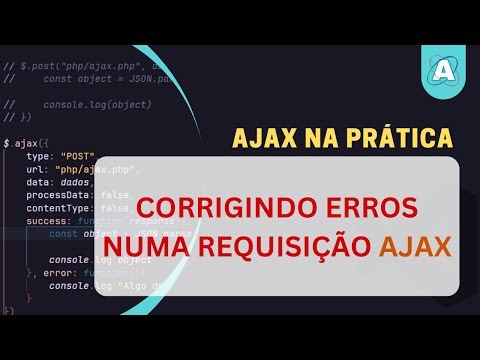 CORRIGINDO ERROS EM UMA REQUISICAO AJAX