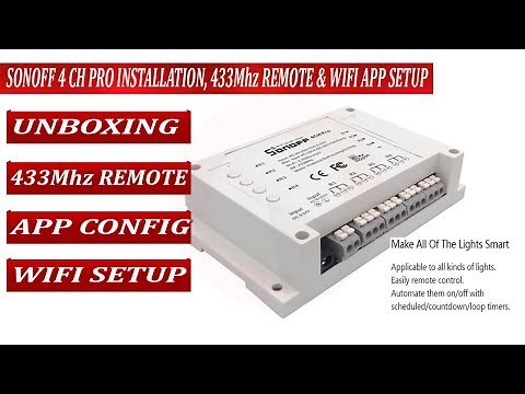 sonoff 4ch pro Installation - 433mhz remote and wifi app connection setup