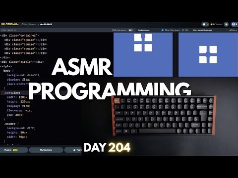 ASMR CSS Battle 12th October: 204 Day Streak!