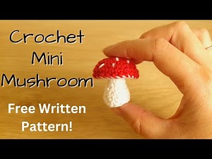 How To Crochet A Mini Mushroom, Crochet Mushroom, Crochet Toadstool