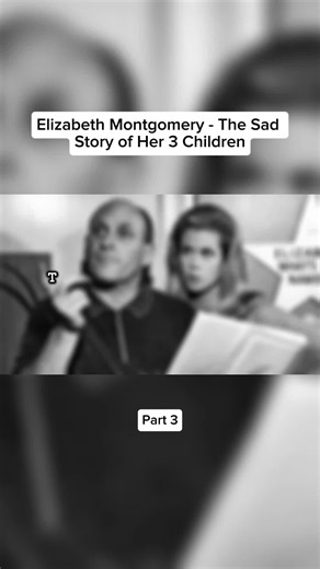 Elizabeth Montgomery: Hidden Fate of Her 3 Children