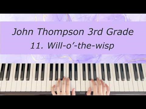 Will-o'-the-wisp - John Thompson's Modern Course Grade 3 Piano Tutorial