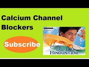 Calcium Channel Blockers