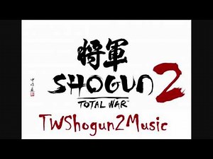Total War: Shogun 2 Music - Battle of Shinobue