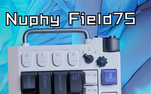 Nuphy Field75速览