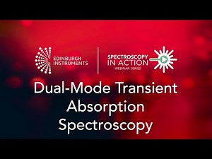 Spectroscopy In Action : Dual-Mode Transient Absorption Spectroscopy