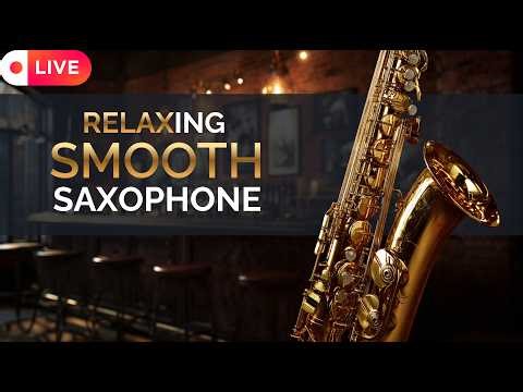 🎷【LIVE】Relaxing Smooth Saxophone | Jazz on the Corner | Live Background Music for Work & Chill