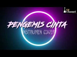[PENGEMIS CINTA] instrumen cover