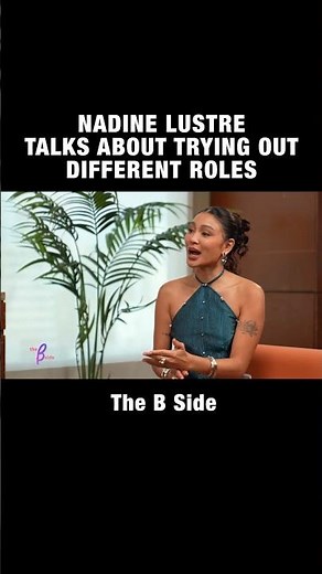 Nadine Lustre | The B Side highlight