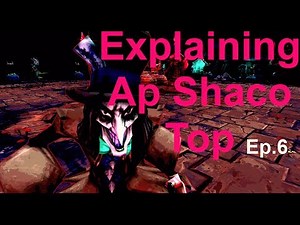 Shaclone Explaining: Ap Shaco Toplane Ep.6