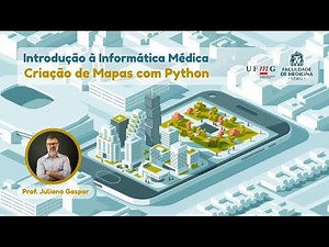Tutorial: Criando mapas com o Python - Biblioteca Folium
