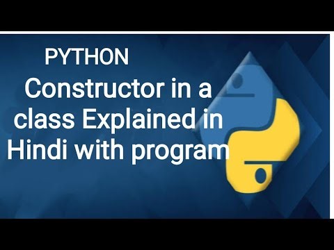 Constructor in a class in #python Explained in #Hindi with #program
