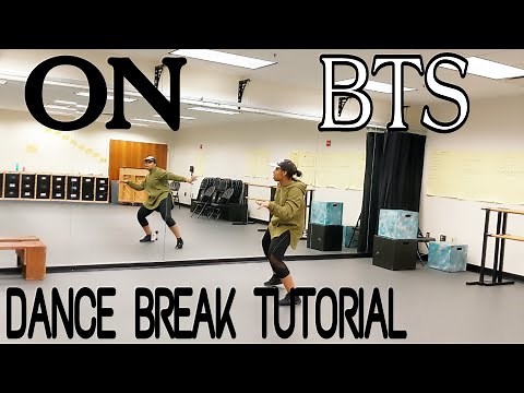 BTS ‘ON’ TUTORIAL *DANCE BREAK ONLY*
