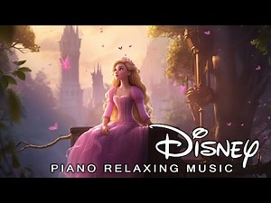 Disney Piano Songs For Relax 💜 Walt Disney BGM 🎶 Relaxing & Focus Music ✨ Morning Vibes