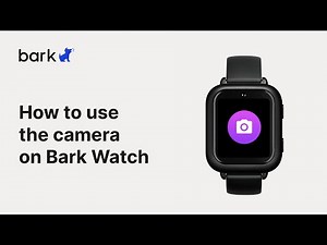 How to take photos and videos on a Bark Watch | Bark Support