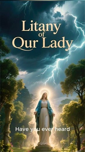 The Litany of Our Lady — A Powerful Marian Prayer for Peace 🌹🙏#LitanyoftheBlessedVirginMary