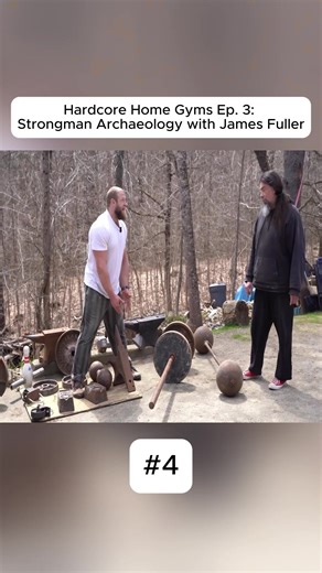 Hardcore Home Gyms Ep. 3: Strongman Archaeology with James Fuller