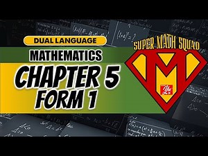 CHAPTER SUMMARY | Chapter 5 Mathematics Form 1 KSSM DLP #AkademiYoutuber #PDPC