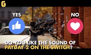 70K views · 1.1K reactions | Payday 2 is coming to the Nintendo Switch! | Gamology - The Best of Gaming | Facebook