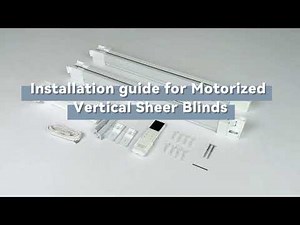 Installation guide for Motorized Vertical Sheer Blinds