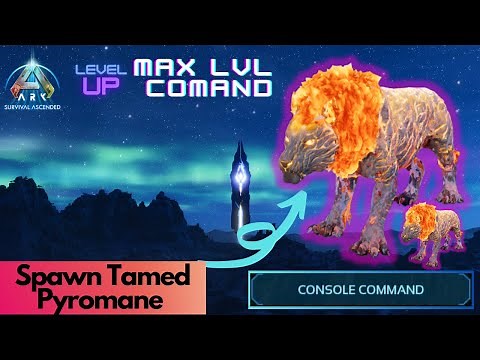 Tamed Pyromane Spawn Command | Ark Survival Ascended