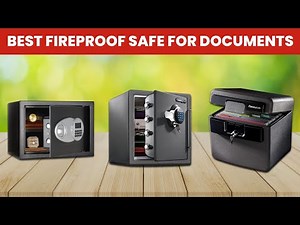 Best Fireproof Safe for Documents