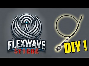 FlexWave Antenna! a DIY Signal Stick™ Inspired Build / SY1EBE