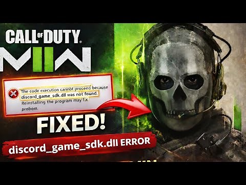 call of duty modern warfare 2 (discord _game_sdk.dll not found) solution