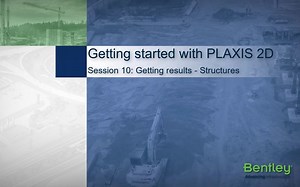 PLAXIS 2D官方入门教程10[中英字幕]Output_ Retrieving Structural Results