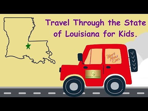 Travel Through the State of Louisiana for kids