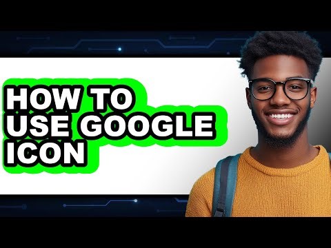 How to Use Google Icon (only Way)