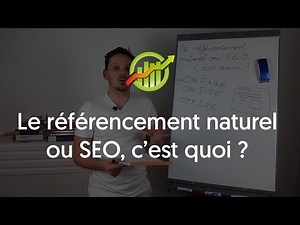 Le référencement naturel ou seo, c'est quoi