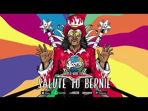 Bootsy Collins - Salute To Bernie (World Wide Funk) 2017