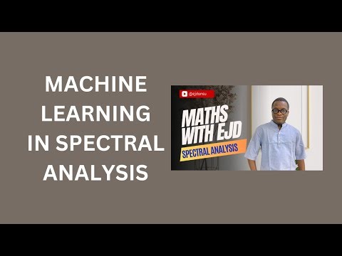 21. Machine Learning in Spectral Analysis