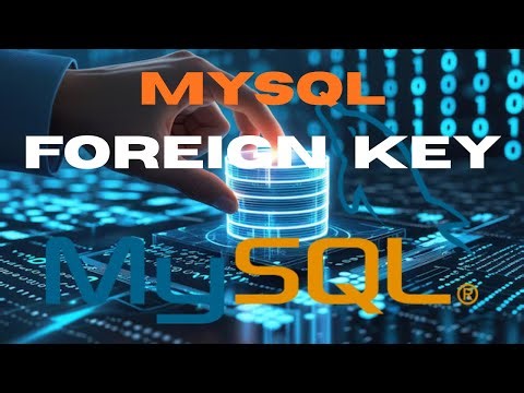 MYSQL CONSTRAINTS: MySQL Foreign Key
