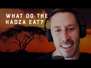 What do the Hadza eat?