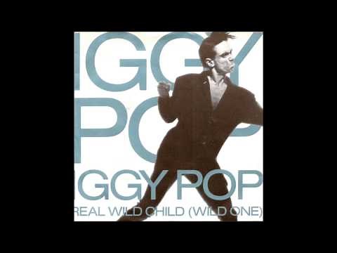 1986 - Iggy Pop - Real Wild Child (Wild One) (7" Single Version)
