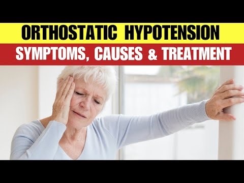 What Is Orthostatic Hypotension? | Symptoms, Causes & Treatment