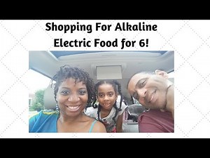 Grocery Shopping For Dr. Sebi Alkaline Electric Foods