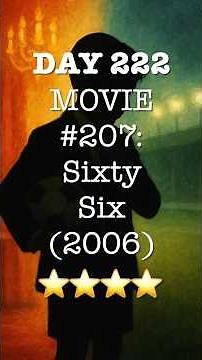 Sixty Six (2006) — A Bar Mitzvah, the World Cup, and Growing Up | Movie 207/365