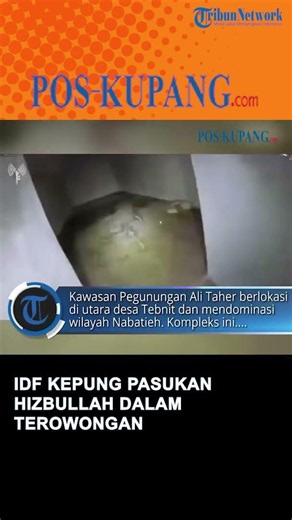 IDF Kepung Pasukan Hizbullah Dalam Terowongan di Pegunungan Ali Taher
