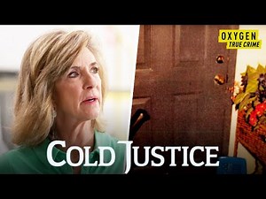 Why Would The Killer Lock The Front Door? | Cold Justice (S8 E5) | Oxygen