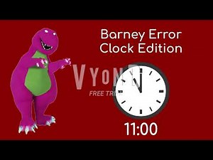 Barney Error 23 (Clock Edition)